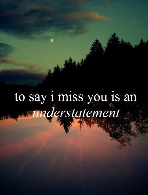 i m missing you quotes