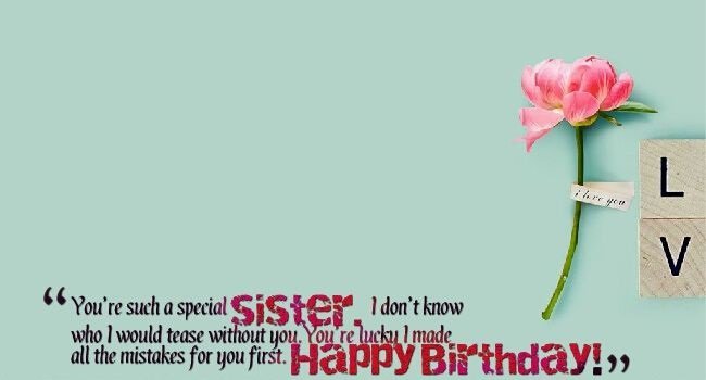 happy birthday to my sister