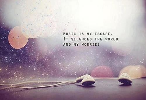 music is my escape