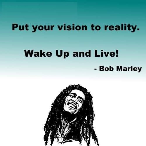 quotes by bob marley wake up and live