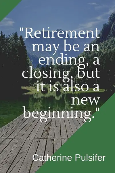 most famous retirement quotes