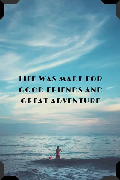 most inspiring adventure quotes