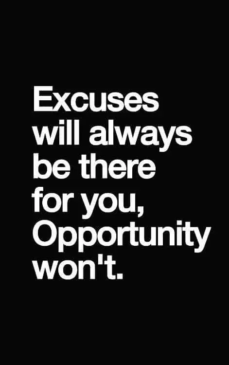 excuses motivational quotes