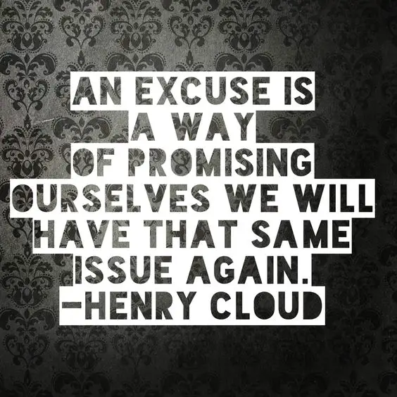 inspiring excuses quotes