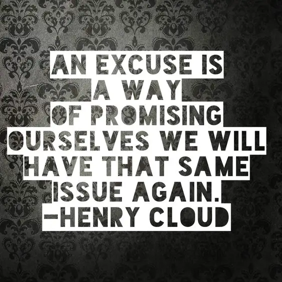 141 Exclusive Excuses Quotes To Inspire You To Live Bayart