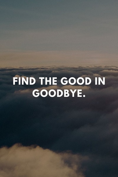 most inspiring goodbye quotes and farewell sayings