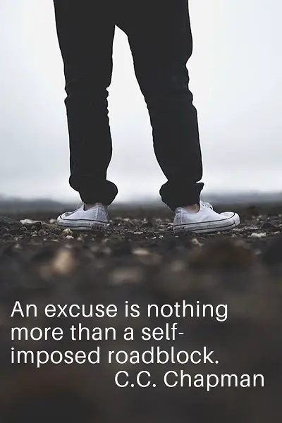most motivating excuses quotes ever
