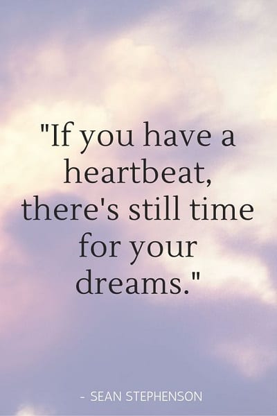 motivational follow your dreams quotes with pictures