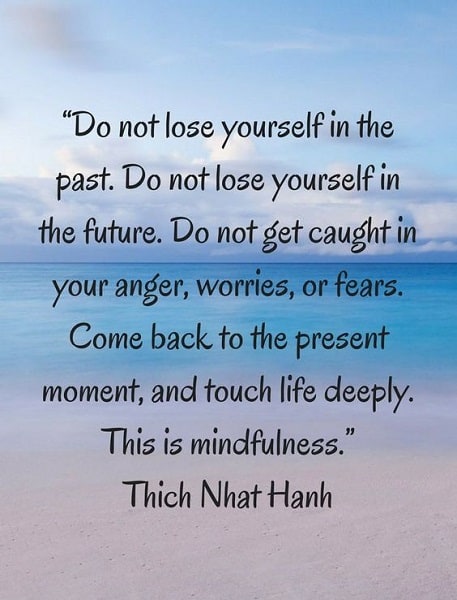 thich nhat hanh quotes on mindfulness