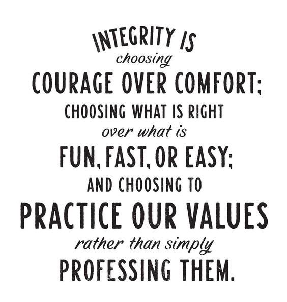 integrity is everything quotes