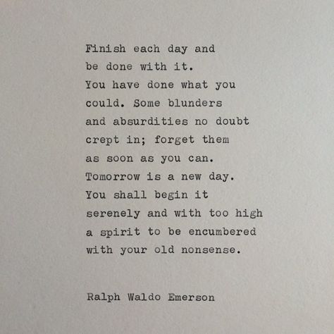 ralph waldo emerson quotes finish each day