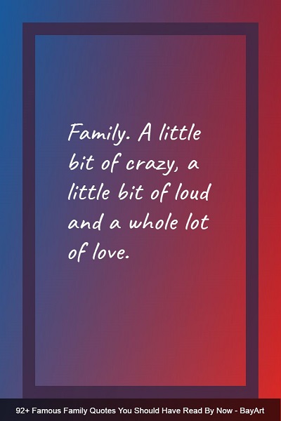 famous quotes and sayings about family