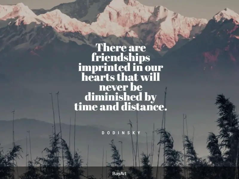 81+ Best Long Distance Friendship Quotes: Exclusive Selection - BayArt