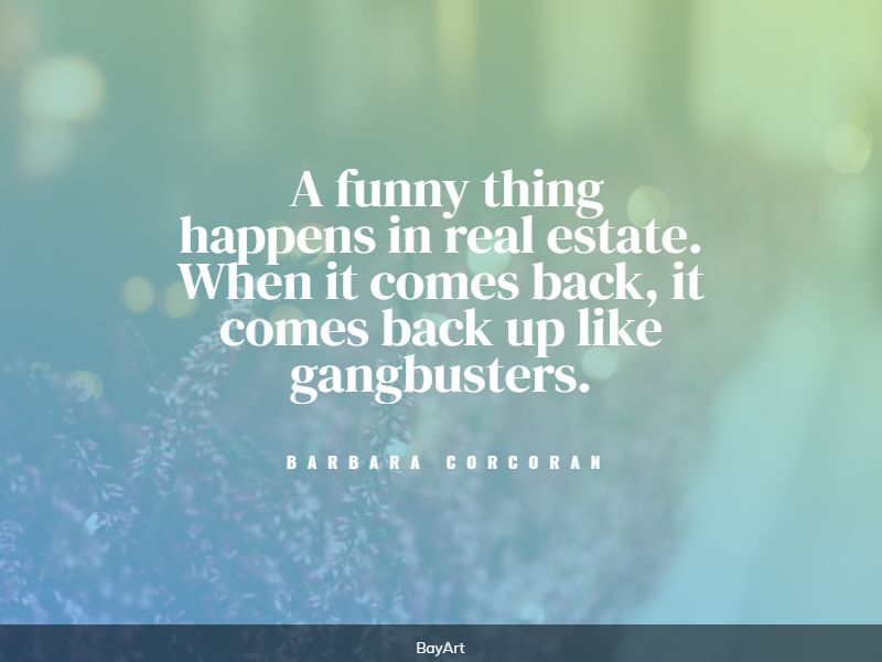 extremely funny real estate quotes