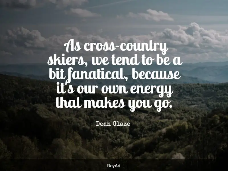 famous cross country quotes
