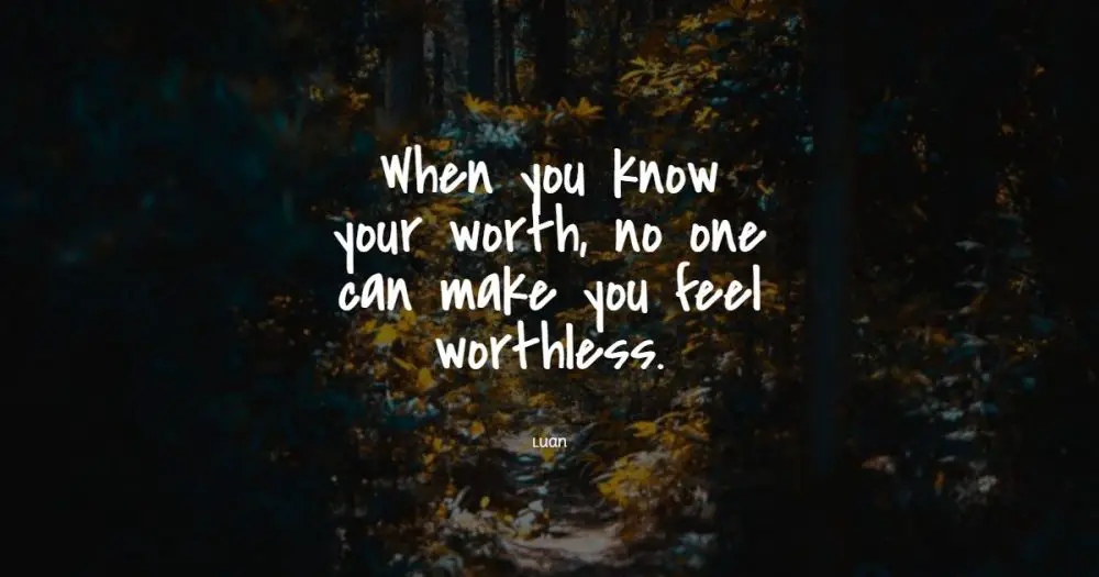 81-best-feeling-worthless-quotes-exclusive-selection-bayart