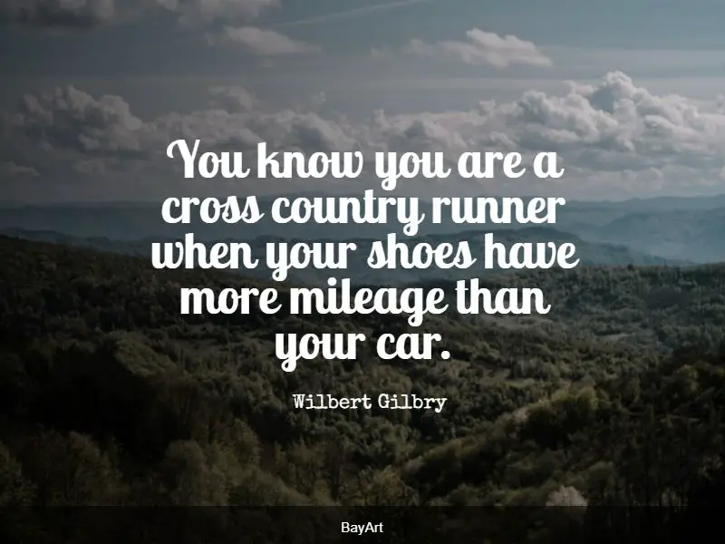 inspiring cross country quotes