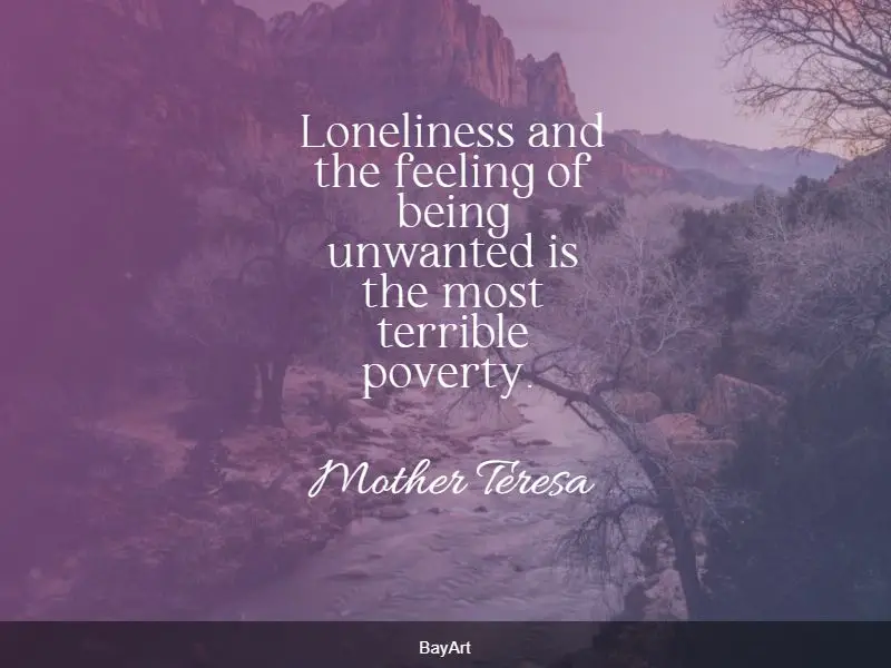 100 quotes about feeling alone and unwanted in life and relationships 