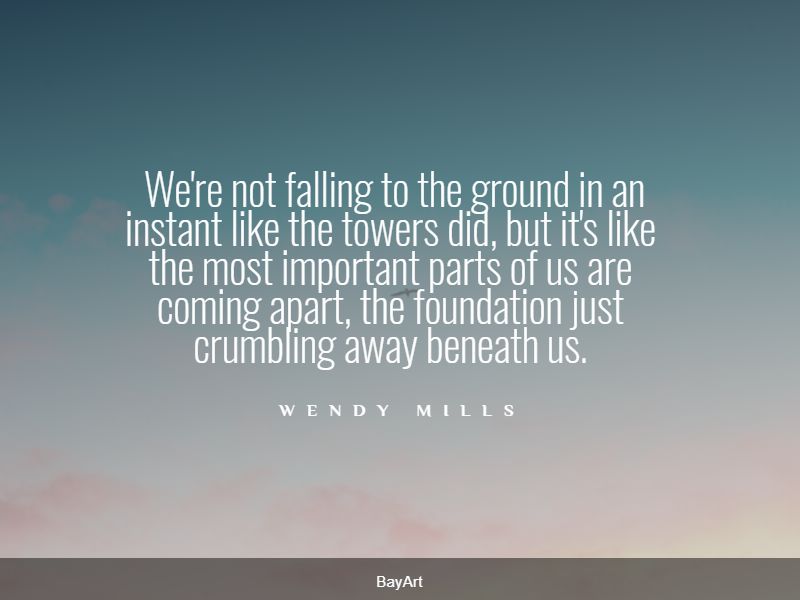 quotes about falling apart