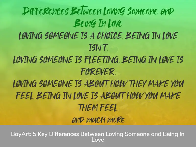 difference between loving someone and being in love