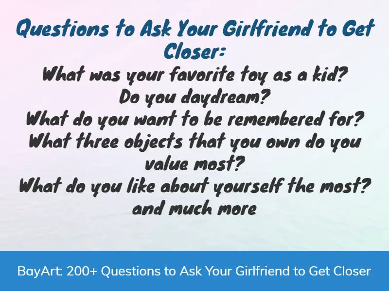 good questions to ask your girlfriend