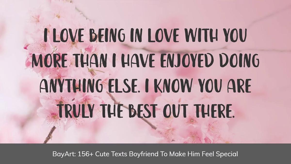 'Video thumbnail for 156+ Cute Texts Boyfriend To Make Him Feel Special'