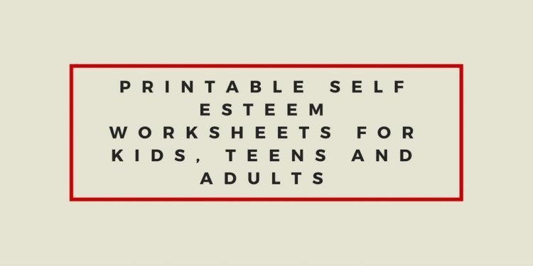 printable self esteem worksheets for kids teens and adults bayart