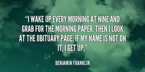 Funny Good Morning Quotes with Image from Benjamin Franklin