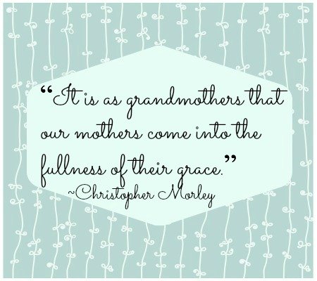 73 Most Amazing Grandmother Quotes That Will Touch Your Heart - BayArt