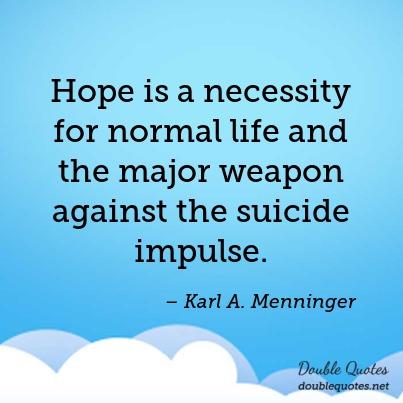 37 Awesome Suicide Awareness Quotes That You Have To Know