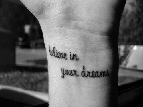 66 Free Tattoo Quotes Dreams Hope Belief Idea Tattoo