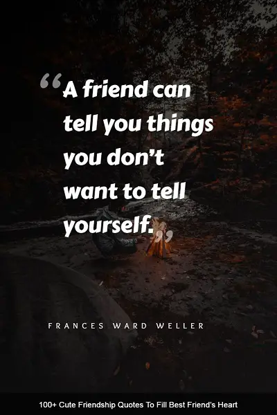 100+ Cute Friendship Quotes To Fill Best Friend's Heart - BayArt