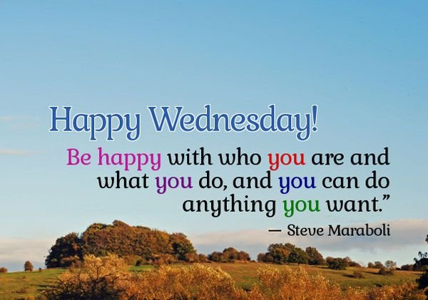 274 Wonderful Happy Wednesday Quotes To Energetic You Bayart