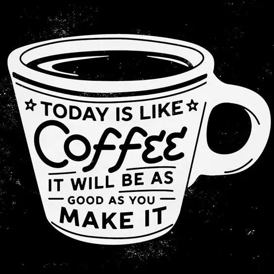 Image result for beautiful coffee sayings