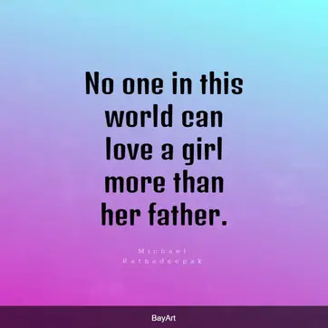 5 Extremely Wonderful Father Daughter Quotes Bayart