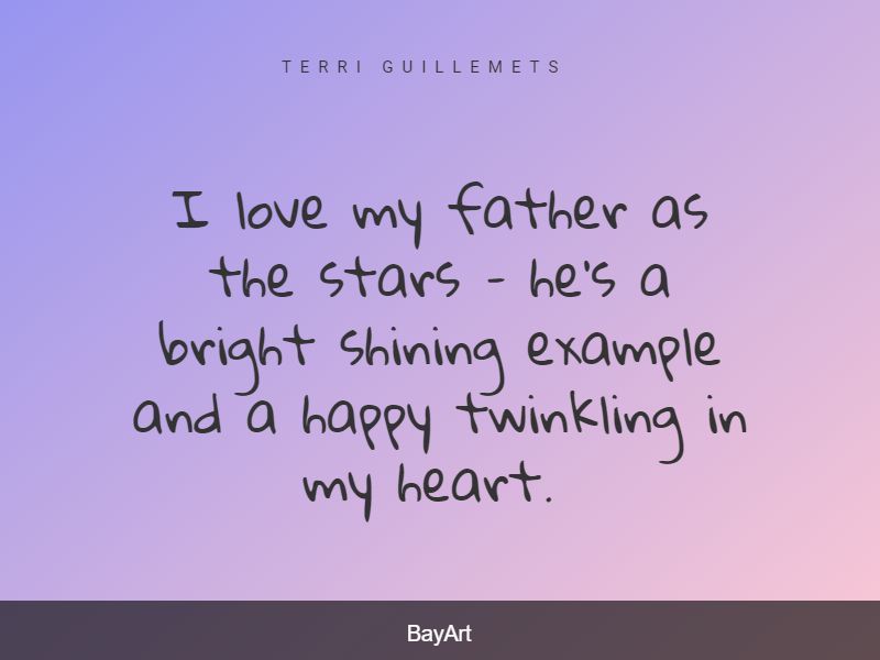 205+ Extremely Wonderful Father Daughter Quotes - BayArt