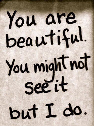 you are looking gorgeous quotes