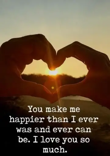 125 You Make Me Happy Quotes To Share With Sweetheart Bayart