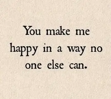 125+ You Make Me Happy Quotes To Share With Sweetheart - Bayart