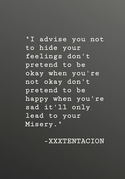 amazing xxxtentacion quotes