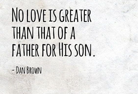 119 Extremely Wonderful Father Son Quotes Just Amazing Bayart