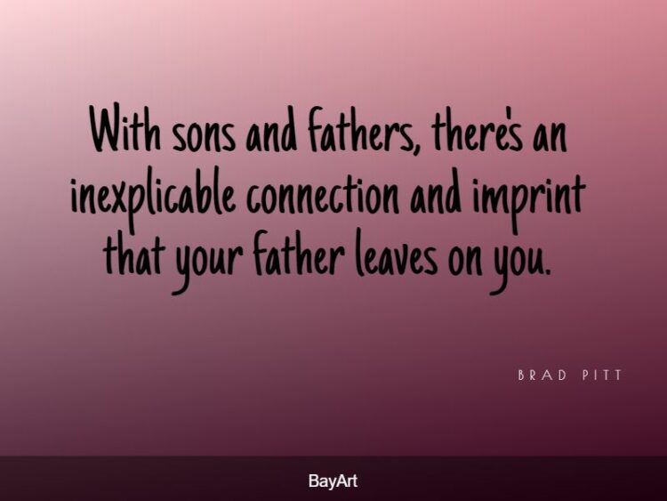 119+ Extremely Wonderful Father Son Quotes: Just AMAZING! - BayArt