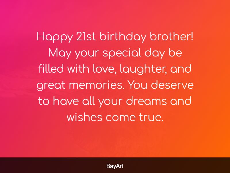happy 21st birthday brother quotes