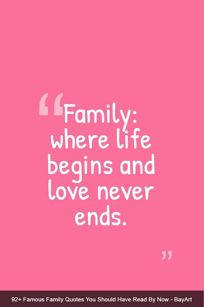 320+ Famous Family Quotes You Should Have Read By Now - BayArt