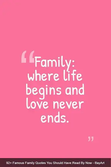 320 Famous Family Quotes You Should Have Read By Now Bayart