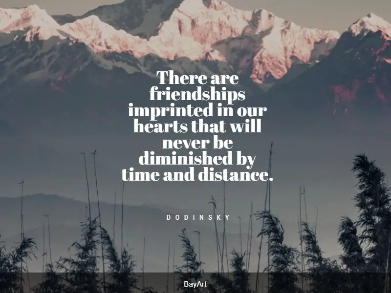 Distance long friendship about quotes 61 Great