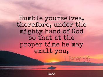 humble yourself before the lord