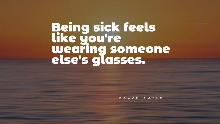 being sick quotes