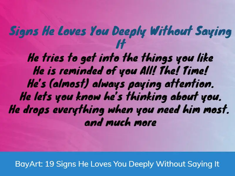 A man deeply signs loves you 13 Signs